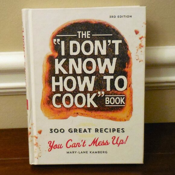 The “I Don't Know How to Cook” Book by Mary-Lane Kamberg - Picture 1 of 3